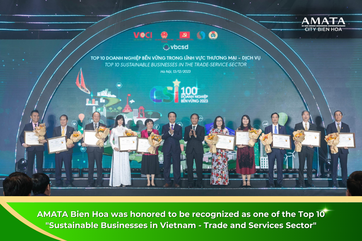 AMATA City Bien Hoa was honored to be recognized as one of the Top 10 "Sustainable Businesses in Vietnam - Trade and Services Sector"